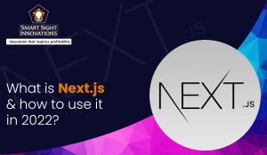 What is Next.js & how to use it in 2022