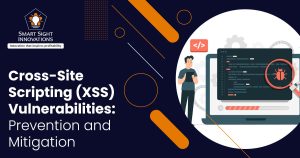 Cross-Site Scripting (XSS) Vulnerabilities- Prevention and Mitigation